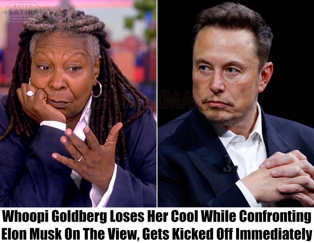 Whoopi Goldberg Loses It on The View After Confronting Elon Musk, Gets Kicked Off Her Own Show