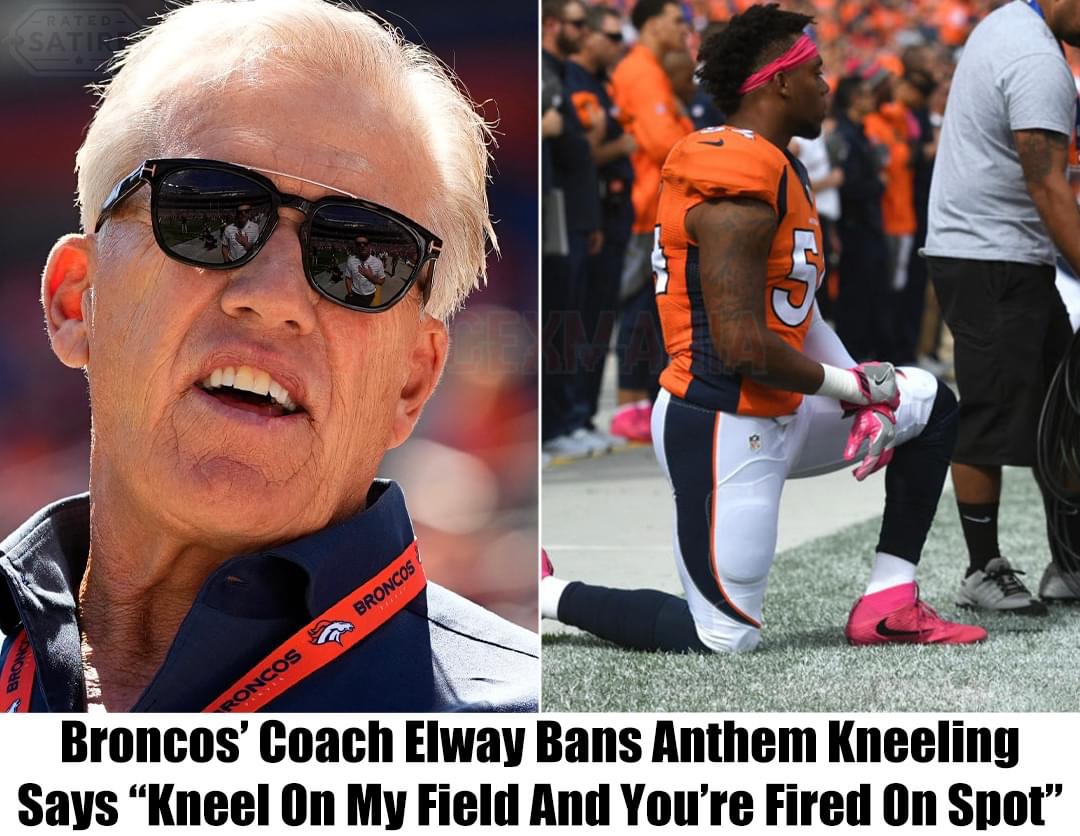 Breaking: Following Mike Tomlin, John Elway Bans Anthem Kneeling On The Field