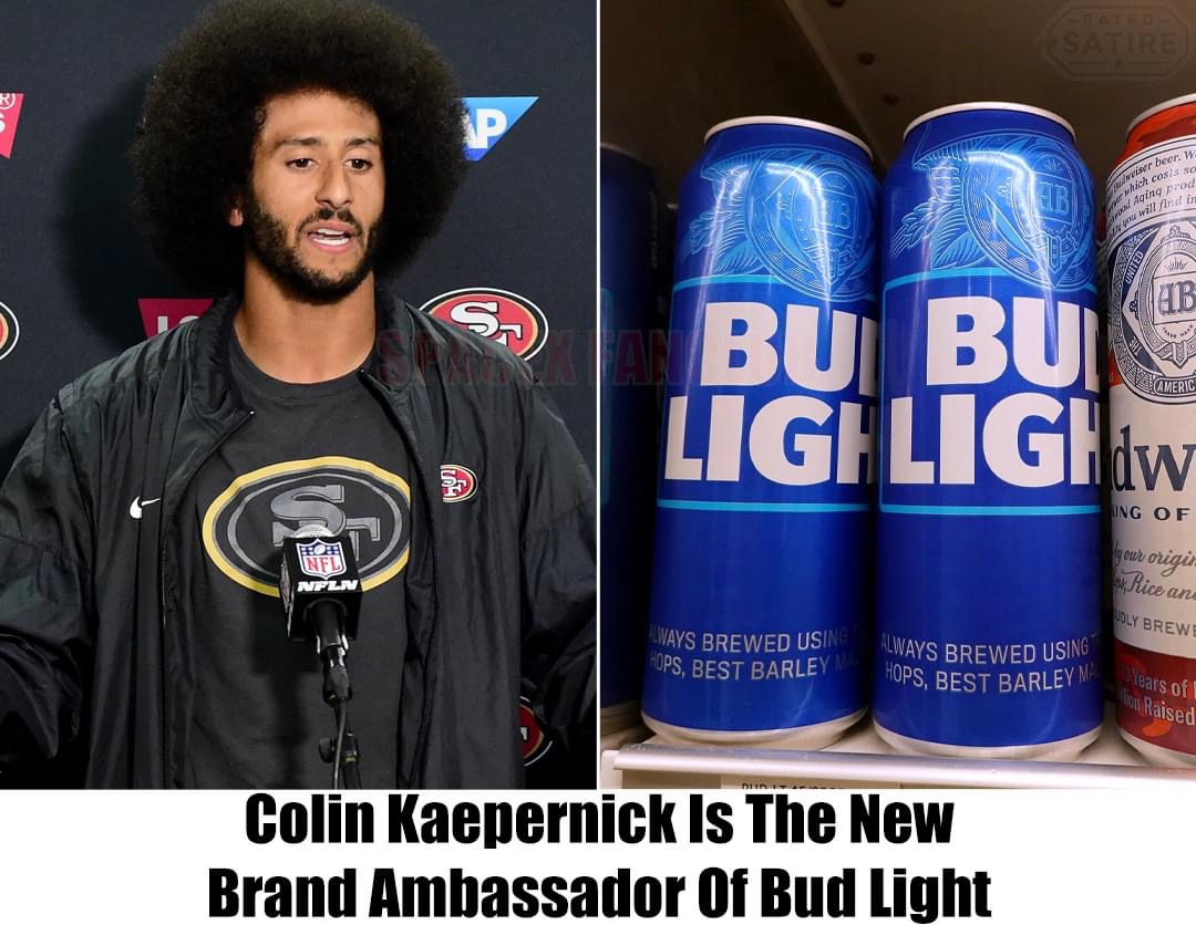 TRUE: Bud Light Appoints Colin Kaepernick as New Ambassador to Boost Sales